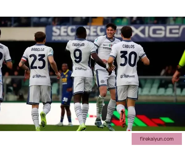 意甲国米逆转王状态回暖，展现强大竞争力与团队韧性